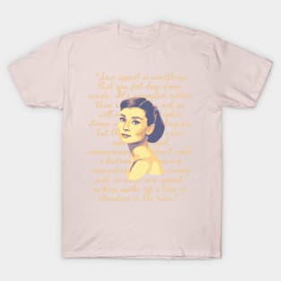 Audrey Hepburn Portrait and Quote T-Shirt